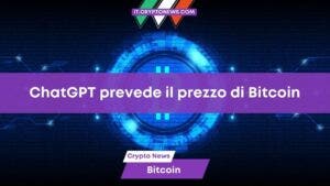 ChatGPT previsione shock su Bitcoin Benzinga Italia