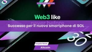 Nuovo smartphone Solana incrementa vendite