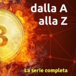 Bitcoin dalla A alla Z La serie completa