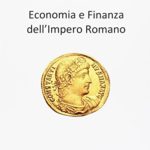Economia e finanza dell’Impero Romano