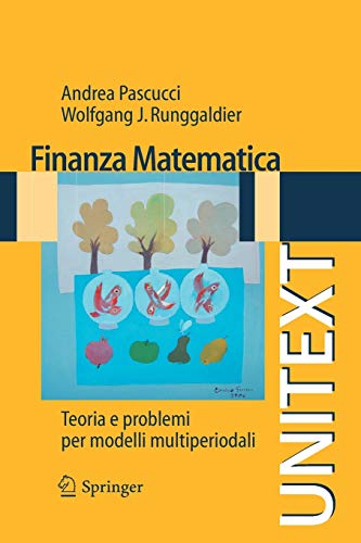 Finanza matematica Teoria e problemi per modelli multiperiodali