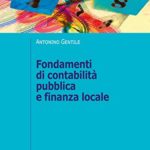 Fondamenti di contabilità pubblica e finanza locale. Il governo della città attraverso il sistema di bilancio