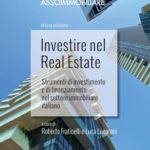 Investire nel Real Estate Strumenti di investimento e di finanziamento
