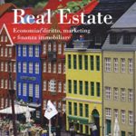 Real estate Economia diritto marketing e finanza immobiliare