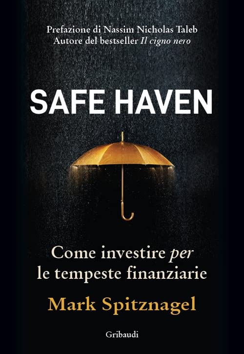 Safe Haven Come investire per le tempeste finanziarie