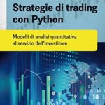 Strategie di trading con Python Modelli di analisi quantitativa al